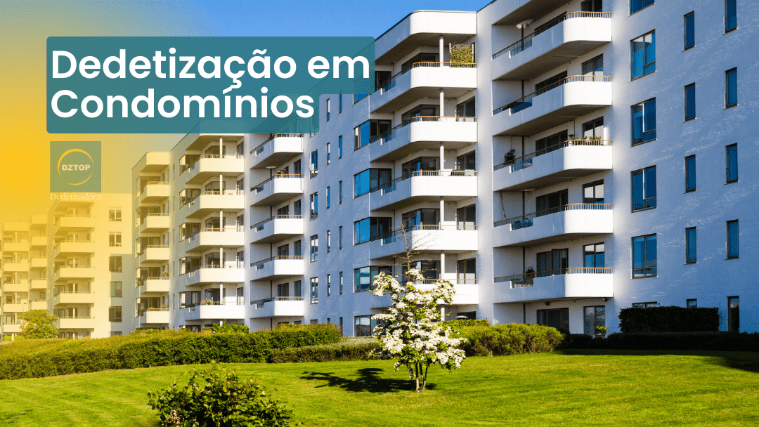 Dedetização em Condomínios